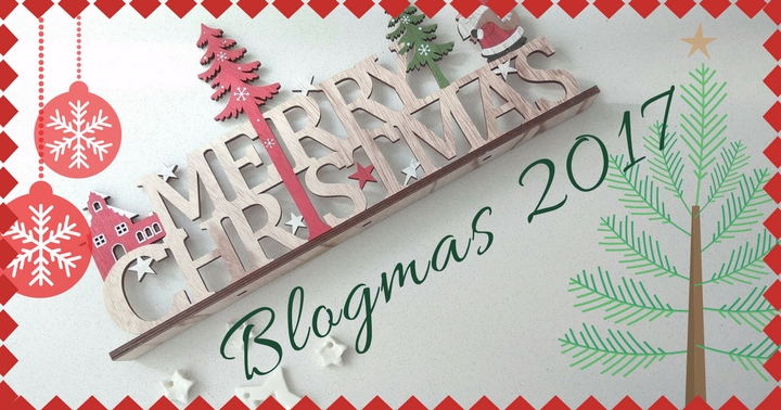 Blogmas Day 1 – Το “Blogmas 2017” ξεκινάει!